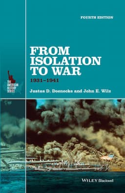 From Isolation to War: 1931-1941, 4th Edition