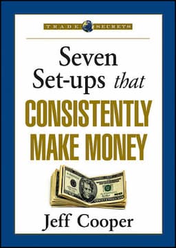 Seven Set-ups that Consistently Make Money