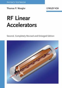 RF Linear Accelerators, 2nd, Completely Revised and Enlarged Edition