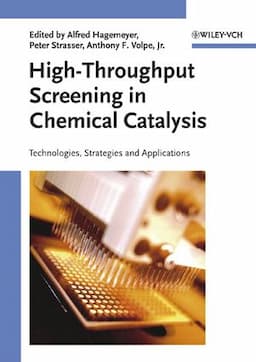 High-Throughput Screening in Chemical Catalysis: Technologies, Strategies and Applications