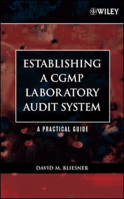 Establishing A CGMP Laboratory Audit System: A Practical Guide