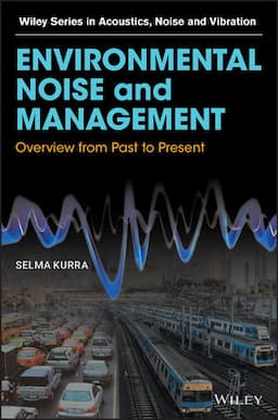 Environmental Noise and Management: Overview from Past to Present