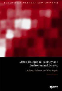 Stable Isotopes in Ecology and Environmental Science, 2nd Edition