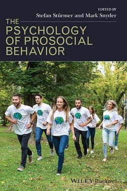 The Psychology of Prosocial Behavior: Group Processes, Intergroup Relations, and Helping