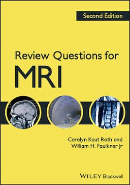 Review Questions for MRI, 2nd Edition