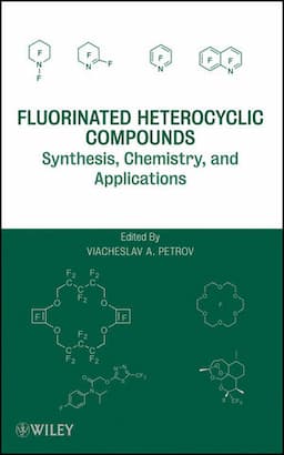 Fluorinated Heterocyclic Compounds: Synthesis, Chemistry, and Applications