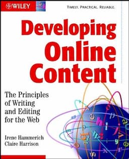 Developing Online Content: The Principles of Writing and Editing for the Web