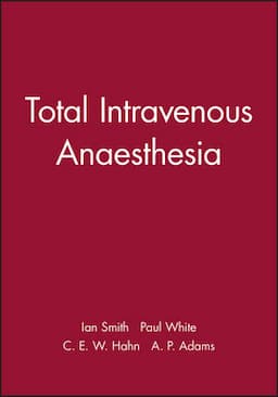 Total Intravenous Anaesthesia