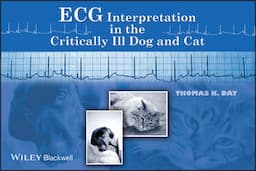 ECG Interpretation in the Critically Ill Dog and Cat