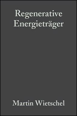 Regenerative Energietrager: Der Beitrag und die F&ouml;rderung regenerativer Energietr&auml;ger im Rahmen einer Nachhaltigen Energieversorgung