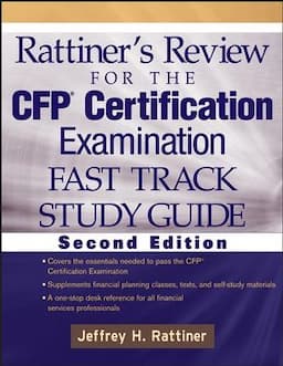 Rattiner's Review for the CFP Certification Examination, Fast Track, Study Guide, 2nd Edition