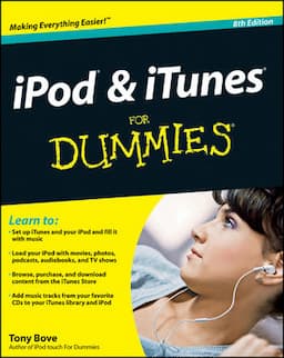 iPod & iTunes For Dummies, 8th Edition