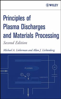 Principles of Plasma Discharges and Materials Processing, 2nd Edition