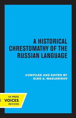 A Historical Chrestomathy of the Russian Language, First Edition