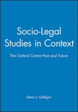 Socio-Legal Studies in Context: The Oxford Centre Past and Future