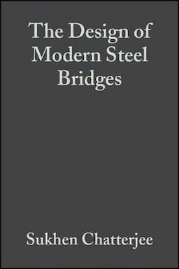 The Design of Modern Steel Bridges, 2nd Edition