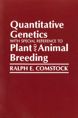 Quantitative Genetics with Special Reference to Plant and Animal Breeding