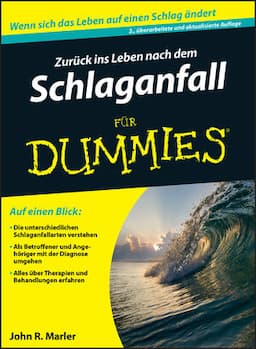 Zur&uuml;ck ins Leben nach dem Schlaganfall f&uuml;r Dummies, 2. Auflage