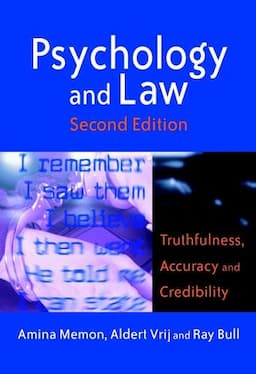 Psychology and Law: Truthfulness, Accuracy and Credibility, 2nd Edition