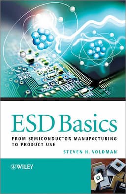 ESD Basics: From Semiconductor Manufacturing to Product Use