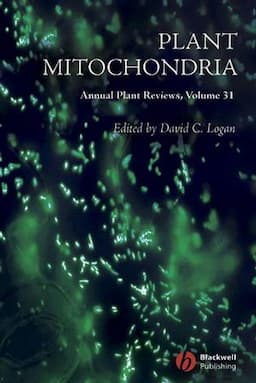 Annual Plant Reviews, Volume 31, Plant Mitochondria