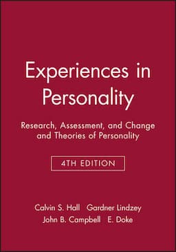 Experiences in Personality: Research, Assessment, and Change and Theories of Personality, 4th Edition