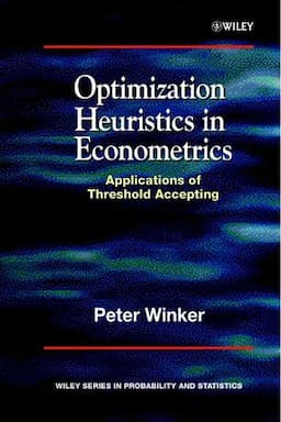 Optimization Heuristics in Econometrics : Applications of Threshold Accepting