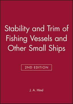 Stability and Trim of Fishing Vessels and Other Small Ships, 2nd Edition