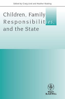 Children, Family Responsibilities and the State