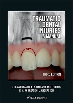 Traumatic Dental Injuries: A Manual, 3rd Edition