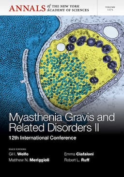 Myasthenia Gravis and Related Disorders II: 12th International Conference, Volume 1275