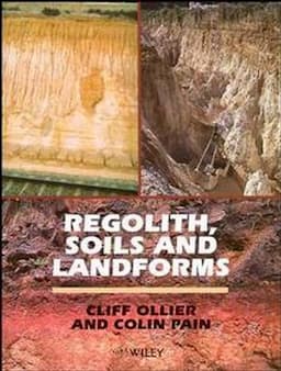 Regolith, Soils and Landforms