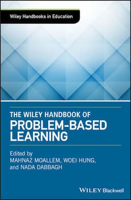 The Wiley Handbook of Problem-Based Learning