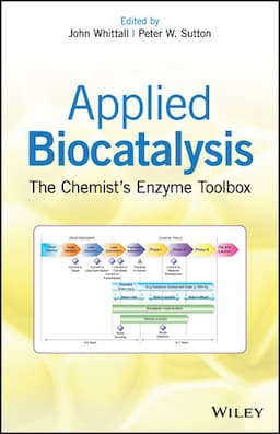 Applied Biocatalysis: The Chemist's Enzyme Toolbox