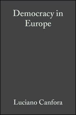 Democracy in Europe: A History of an Ideoloy