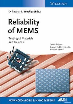 Reliability of MEMS: Testing of Materials and Devices