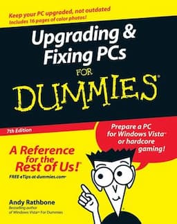 Upgrading and Fixing PCs For Dummies, 7th Edition