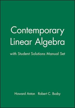 Contemporary Linear Algebra with Student Solutions Manual Set