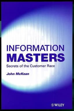 Information Masters: Secrets of the Customer Race