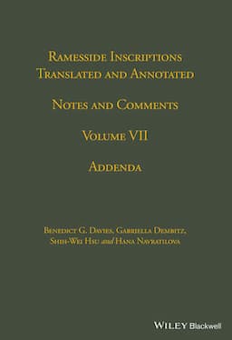 Ramesside Inscriptions, Translated and Annotated, Notes and Comments, Volume 7, Addenda