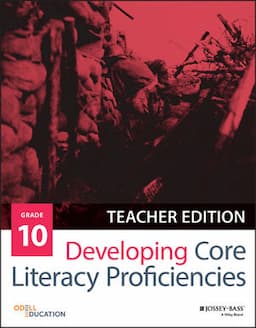 Developing Core Literacy Proficiencies, Grade 10, Teacher Edition