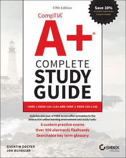 CompTIA A+ Complete Study Guide: Core 1 Exam 220-1101 and Core 2 Exam 220-1102, 5th Edition