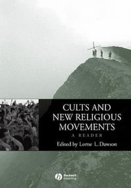 Cults and New Religious Movements: A Reader