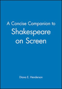 A Concise Companion to Shakespeare on Screen