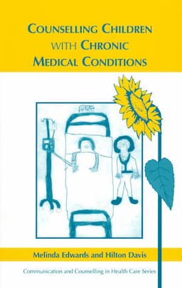 Counselling Children with Chronic Medical Conditions