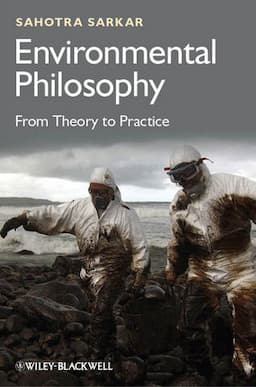 Environmental Philosophy: From Theory to Practice