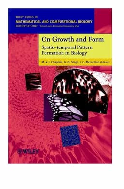 On Growth and Form: Spatio-temporal Pattern Formation in Biology