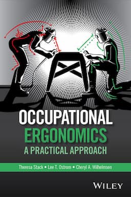 Occupational Ergonomics: A Practical Approach