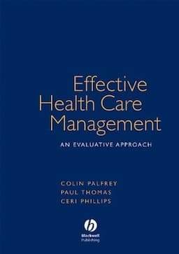 Effective Health Care Management: An Evaluative Approach