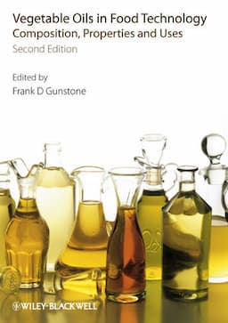 Vegetable Oils in Food Technology: Composition, Properties and Uses, 2nd Edition